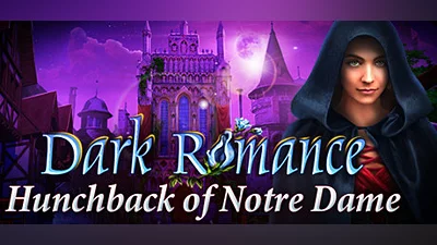 Dark Romance: Hunchback of Notre-Dame Collector's Edition