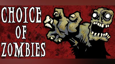Choice of Zombies