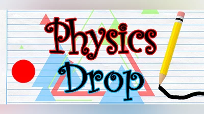 Physics Drop