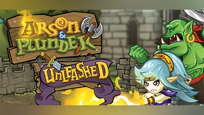 Arson and Plunder: Unleashed