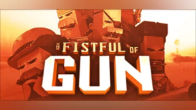 A Fistful of Gun