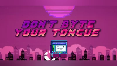 Don't Byte Your Tongue