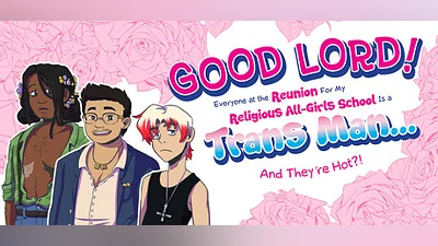 Good Lord! Everyone at the Reunion For My Religious All-Girls School Is a Trans Man... And They're Hot?!