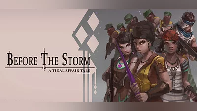 Tidal Affair: Before The Storm