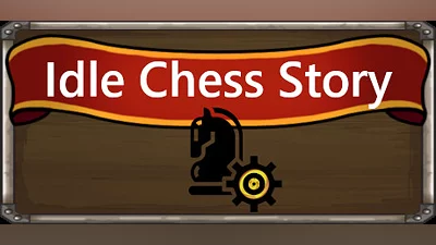 Idle Chess Story