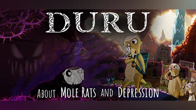 Duru – About Mole Rats and Depression