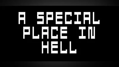 A Special Place In Hell