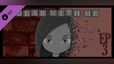 Bear With Me - Episode Three