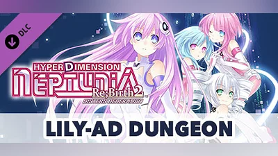 Hyperdimension Neptunia Re;Birth2 Lily-ad Dungeon