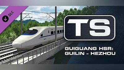 Train Simulator: Guiguang High Speed Railway: Guilin - Hezhou Route Add-On
