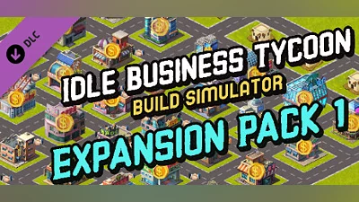 Idle Business Tycoon - Build Simulator - Expansion Pack 1