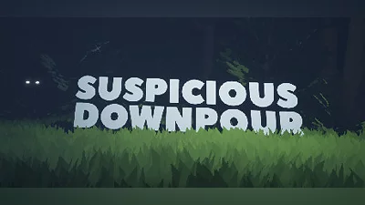 Suspicious Downpour