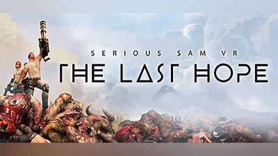 Сборник Serious Sam VR: The Last Hope