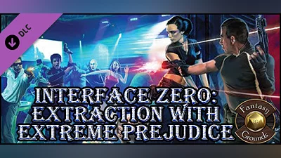 Сборник Fantasy Grounds - Interface Zero 2.0: Extraction with Extreme Prejudice (Savage Worlds)