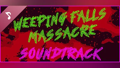 Сборник Weeping Falls Massacre Soundtrack