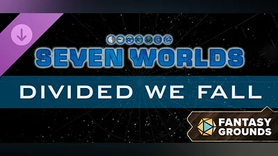 Сборник Fantasy Grounds - Seven Worlds Module 2: Divided We Fall