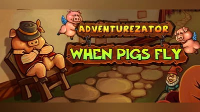 Сборник Adventurezator: When Pigs Fly