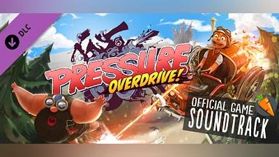 Pressure Overdrive - Soundtrack