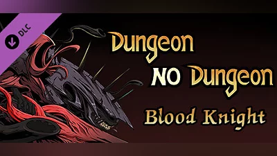Dungeon No Dungeon: Blood Knight