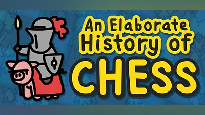 Сборник An Elaborate History of Chess