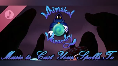 Сборник Whimsical Wizardry -  Music to Cast Your Spells To