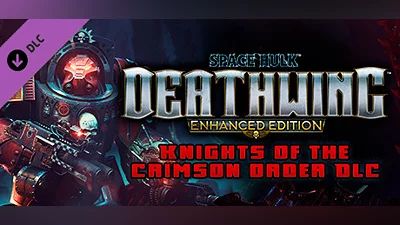 Сборник Space Hulk: Deathwing Enhanced Edition - Knights of the Crimson Order DLC
