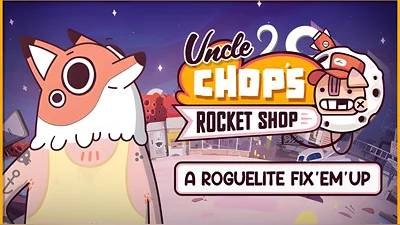 Uncle Chop's Rocket Shop (Steam)