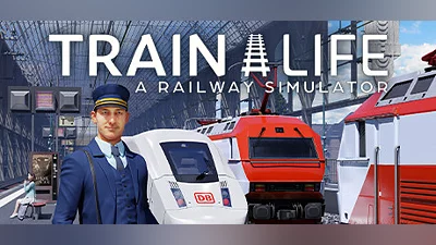 Train Life: A Railway Simulator