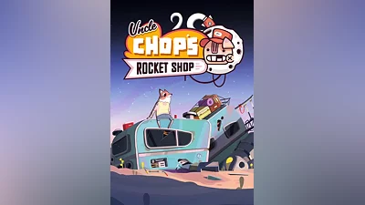 Uncle Chop's Rocket Shop