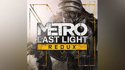 Metro Last Light Redux Стим Ключ РУ+СНГ