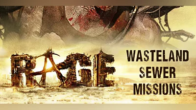 Rage Wasteland Sewer Missions (PC) [Global] [Standard]