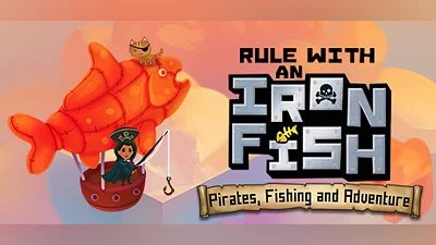 Rule with an Iron Fish  A Pirate Fishing Adventure (PC) [Global] [Standard]