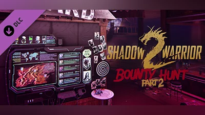 Shadow Warrior 2: Bounty Hunt DLC Part 2