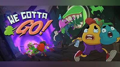 We Gotta Go Steam Гифт Россия