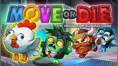 Move or Die